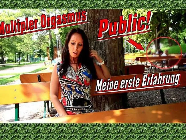 Mein erster Multipler-Orgasmus vor all den Leuten!