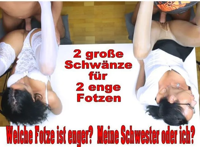 Welche Fotze ist enger? Wer spritzt zuerst? Wette mit meiner Schwester