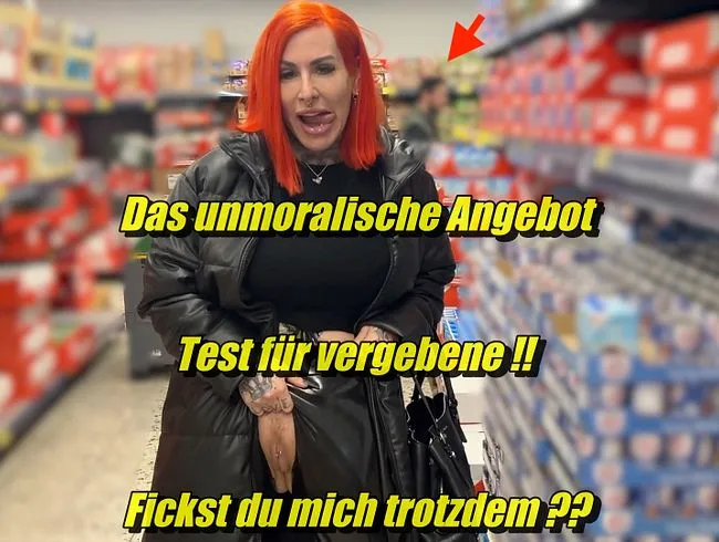 Das unmoralische Angebot...Test für Vergebene !! Fickst du mich trotzdem ??