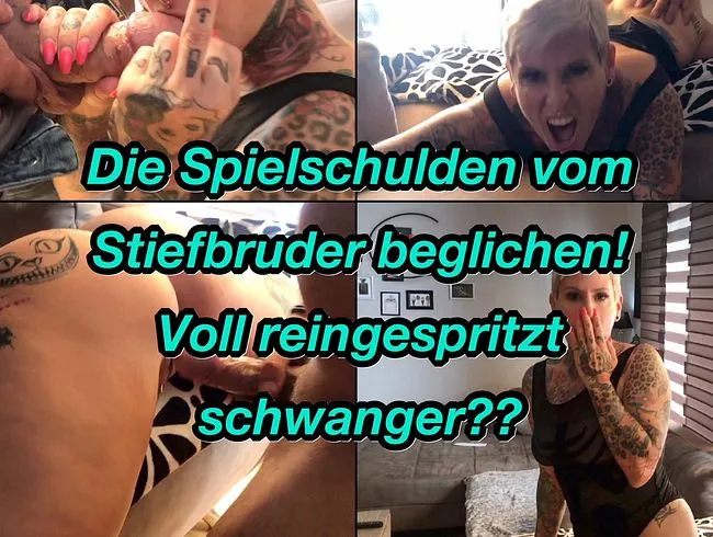 Schulden vom Stiefbruder mit meiner Fotze beglichen! reingespritzt!!Schwanger??