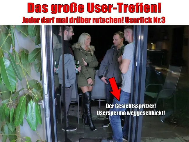 Das große Usertreffen! Jeder darf mal drüber rutschen | Userfick Nr. 3