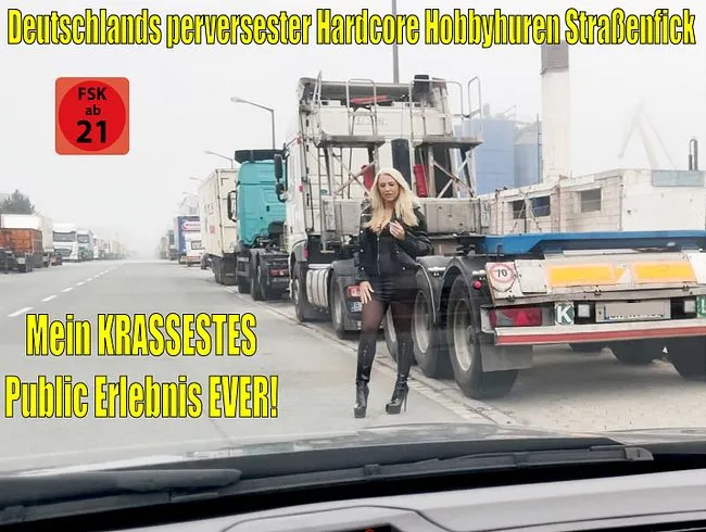 Deutschlands perversester Hardcore Hobbyhuren Straßenfick | DAS war mein KRASSESTES Erlebnis EVER!