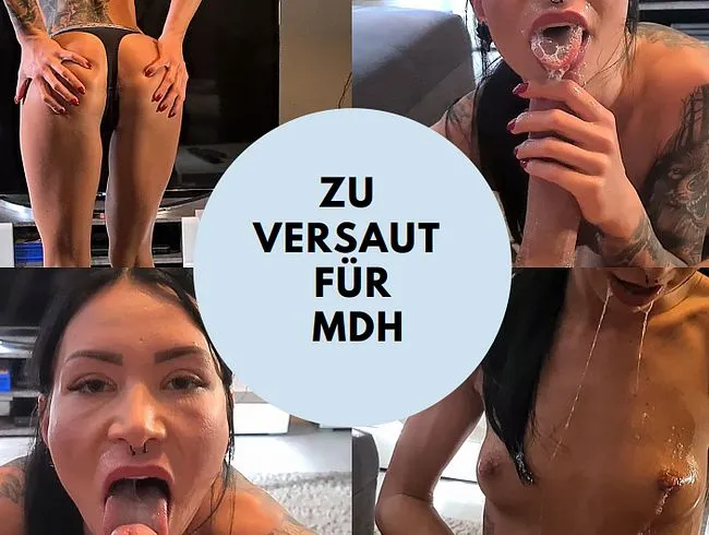 Die perversteste Sau von MDH?! - wer lutscht versauter Schwänze?!