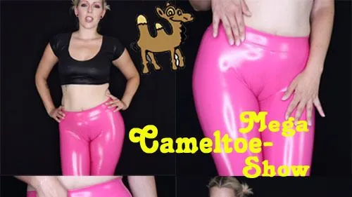 Mega CAMELTOE-Show