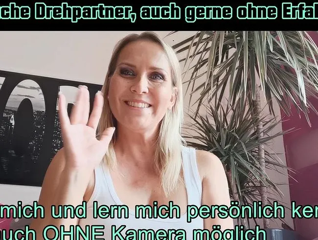 Drehpartner und Dates gesucht