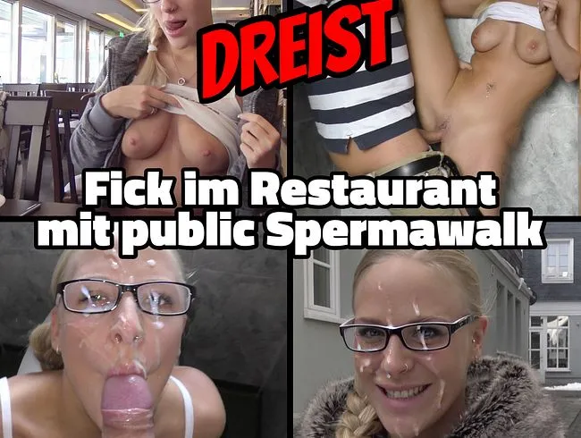 DREIST - Im Restaurant gefickt mit public Spermawalk