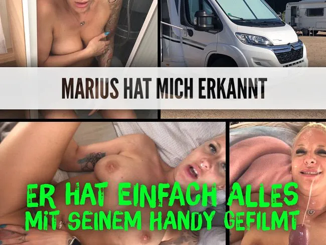 Marius hat mich ERKANNT und GEFICKT | Er hat alles mit seinem Handy gefilmt