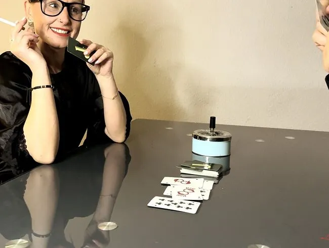 Ich verliere beim Kartenspiel...Und zahle den Preis