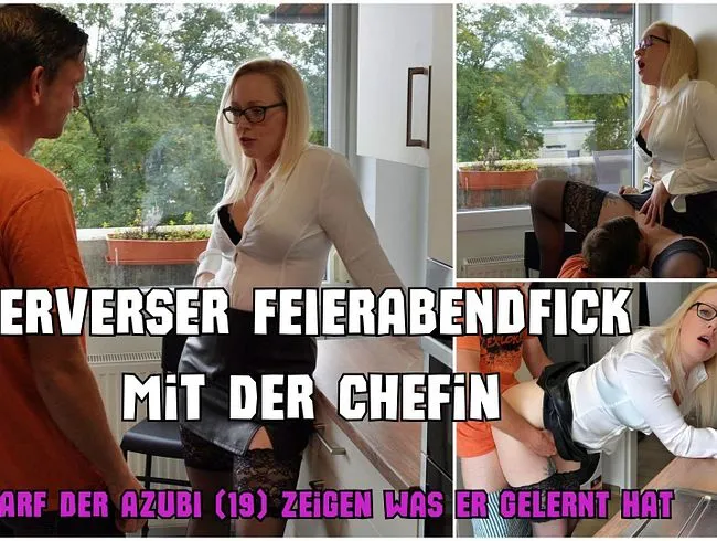 Perverser FEIERABENDFICK mit der CHEFIN! Jetzt darf der Azubi (19) zeigen was er Gelernt hat!
