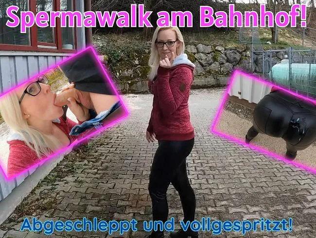Spermawalk am Bahnhof! Abgeschleppt und vollgespritzt!