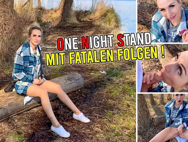 One Night Stand mit fatalen Folgen !