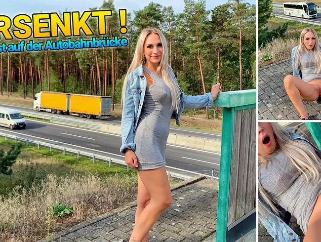 VERSENKT - Public Fist auf der Autobahnbrücke !