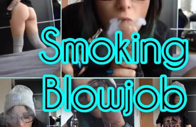 Smoking Blowjob