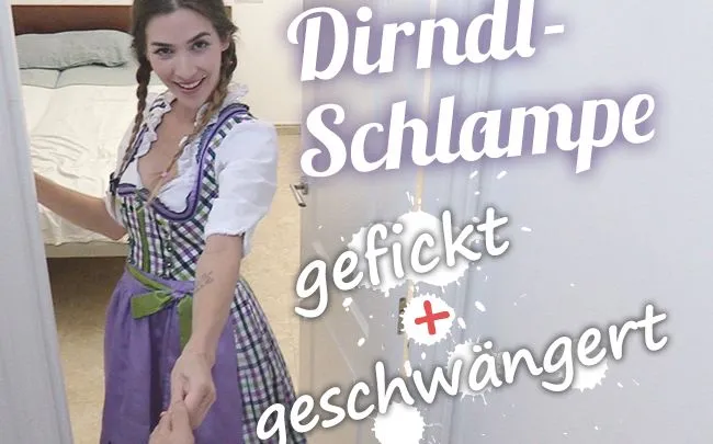 Dirndl-Schlampe gefickt und fremdgeschwängert!