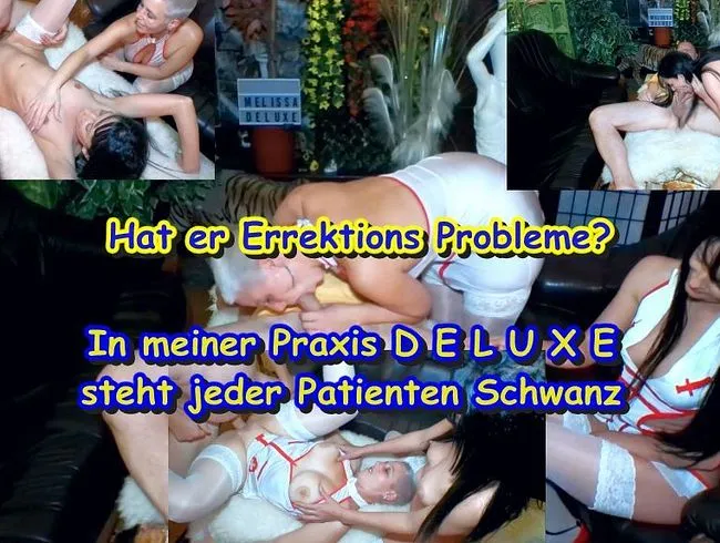 Praxis M E L I S S A D E L U X E | Ich bekomme jeden Schwanz hart!