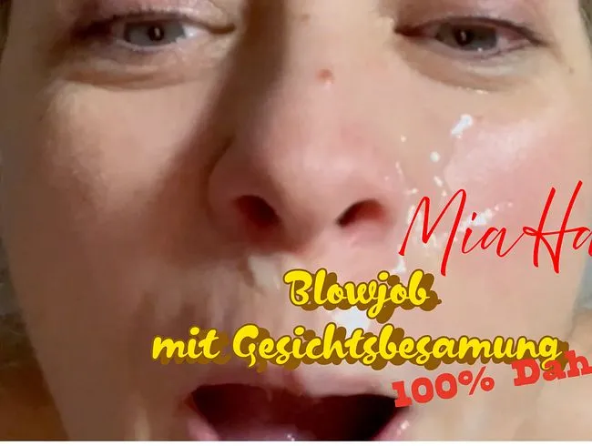 Blowjob mit Gesichtsbesamung...