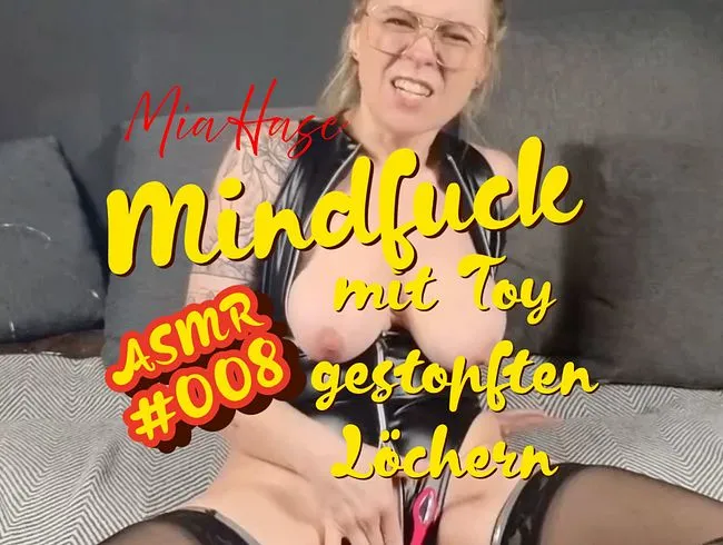 MINDFUCK - ASMR #008