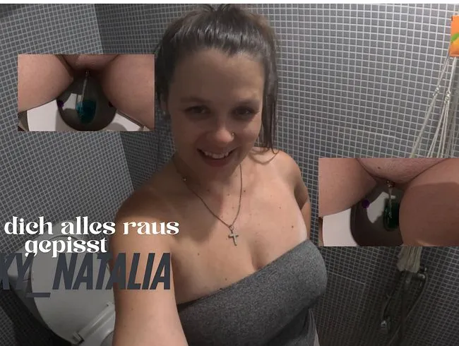 Für dich alles raus gepisst