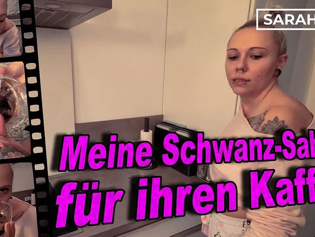 Meine Schwanz-Sahne für ihren Kaffee. Sie trinkt und liebt meinen cremigen Milchersatz
