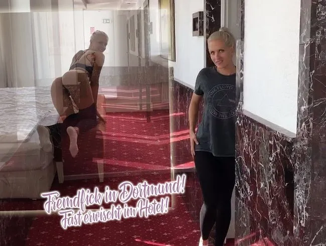Fremdfick in Dortmund! Fast erwischt im Hotel!