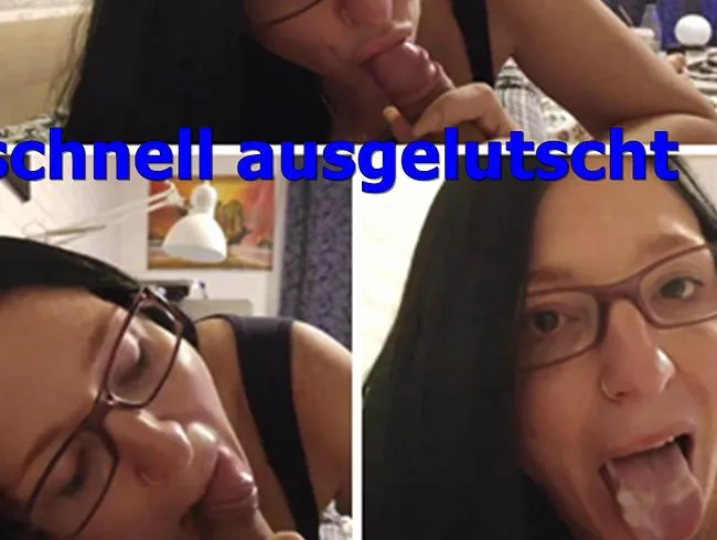 Schnell ausgeltutscht