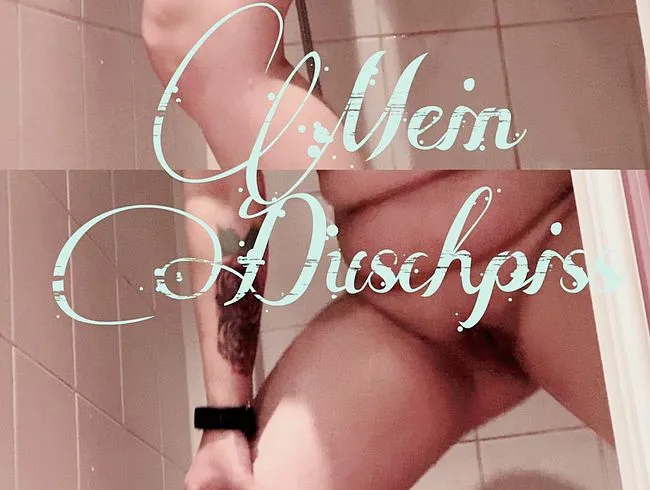 Mein Duschpiss